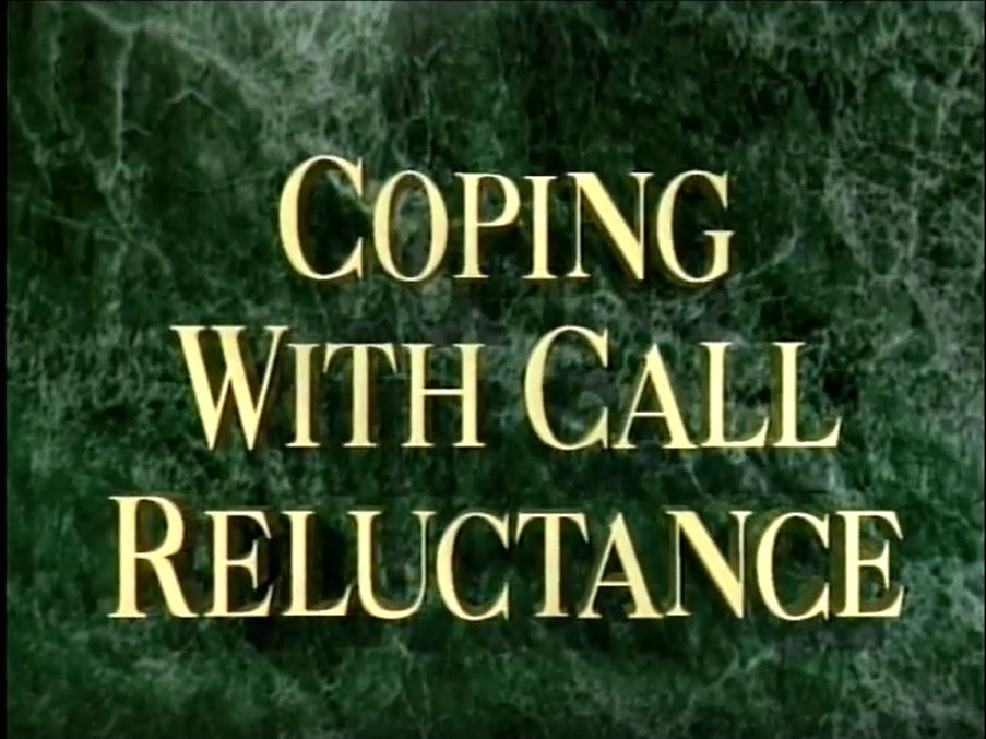 Coping with Call Reluctance