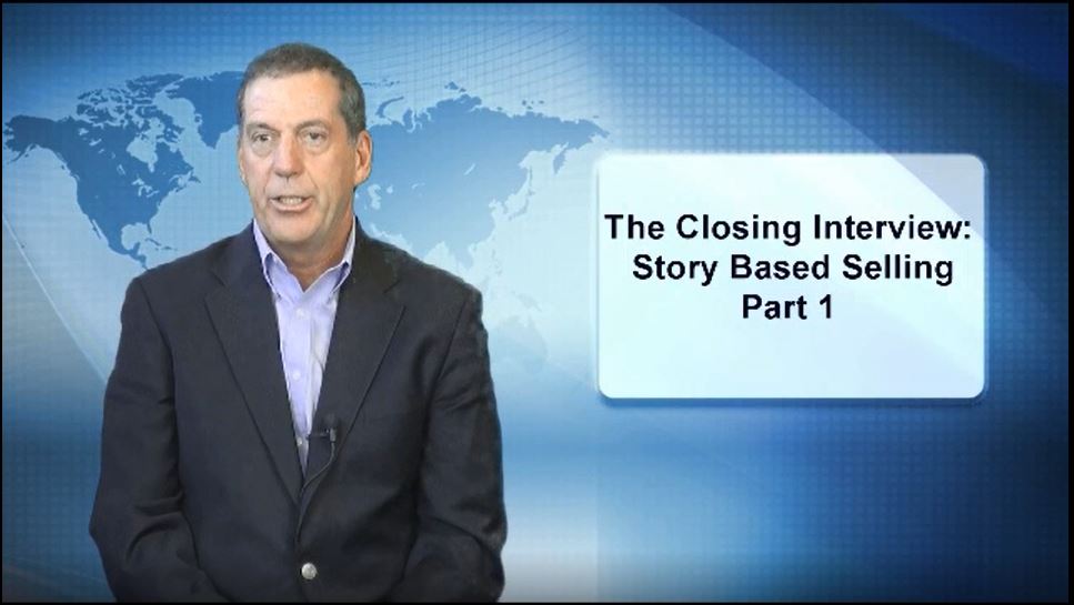 Story Based Selling Part 1